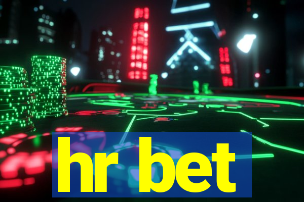 hr bet